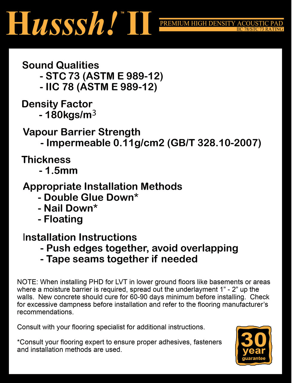 UNDERPAD: HUSSSH! II PREMIUM HIGH DENSITY ACOUSTIC PAD UNDERPAD: HUSSSH! II PREMIUM HIGH DENSITY ACOUSTIC PAD